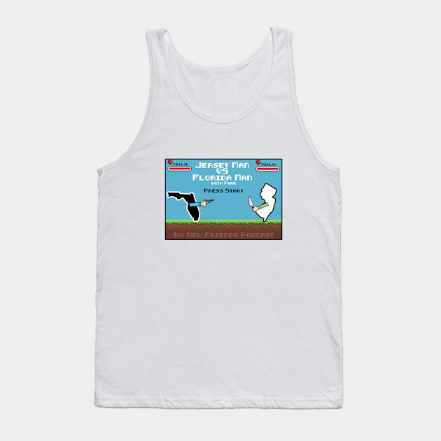 8 Bit Jersey Man VS Florida Man Tank Top by No New Friends Podcast